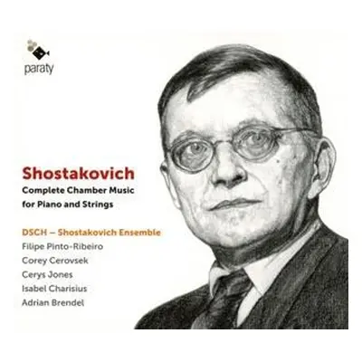 "Shostakovich: Complete Chamber Music for Piano and Strings" ("") (CD / Album)