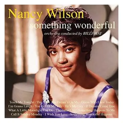 "Something Wonderful" ("Nancy Wilson") (CD / Album)