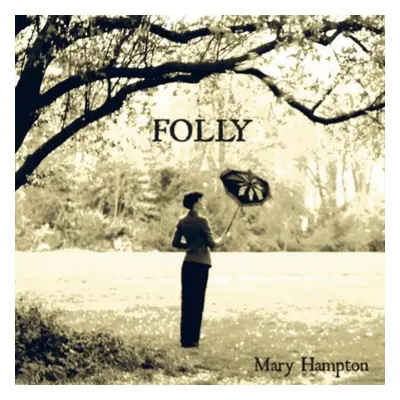 Folly (Mary Hampton) (CD / Album)