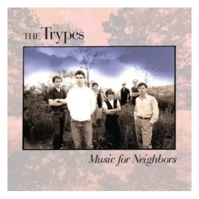 "Music for neighbors" ("The Trypes") (Vinyl / 12" Album)