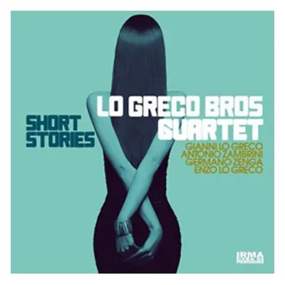 "Short Stories" ("Lo Greco Bros Quartet") (CD / Album)