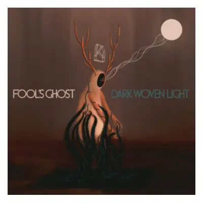 "Dark Woven Light" ("Fool's Ghost") (CD / Album)