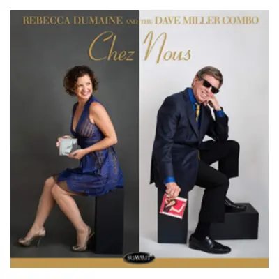 "Chez Nous" ("Rebecca Dumaine & The Dave Miller Combo") (CD / Album)