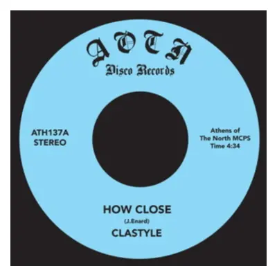 "How Close" ("Clastyle") (Vinyl / 7" Single)