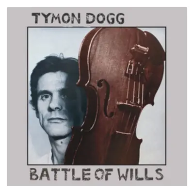 "Battle of Wills" ("Tymon Dogg") (CD / Album)