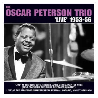 "The Oscar Peterson Trio 'Live' 1953-56" ("Oscar Peterson Trio") (CD / Album)