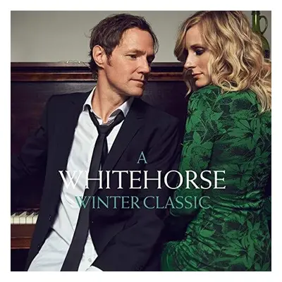 "A Winter Classic" ("Whitehorse") (Vinyl / 12" Album)