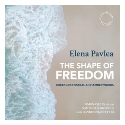 "Elena Pavlea: The Shape of Freedom" ("") (CD / Album)