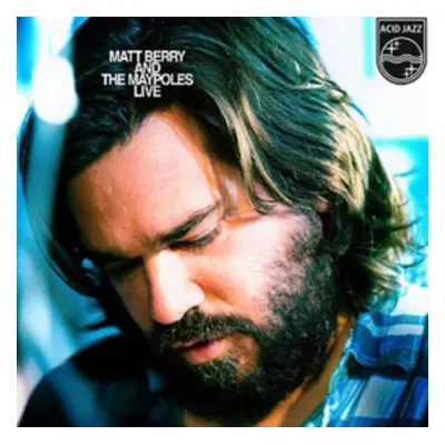 "Matt Berry and the Maypoles Live" ("Matt Berry and The Maypoles") (Vinyl / 12" Album)