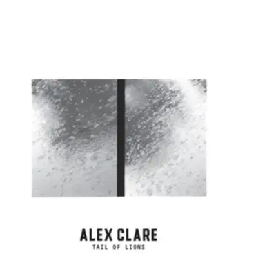 "Tail of Lions" ("Alex Clare") (Vinyl / 12" Album)