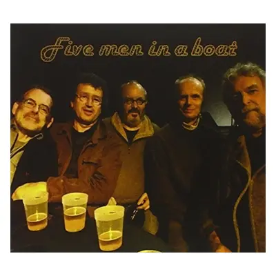 "Five Men In A Boat" ("") (CD / Album)