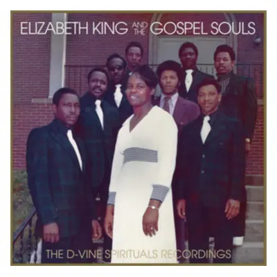 "The D-vine Spirituals Recordings" ("Elizabeth King and The Gospel Souls") (CD / Album)