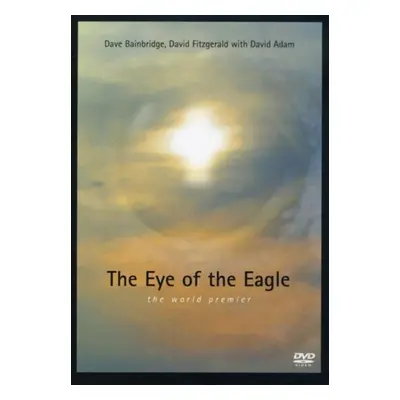 "Bainbridge/Fitzgerald/Adam: The Eye of the Eagle" ("") (DVD)