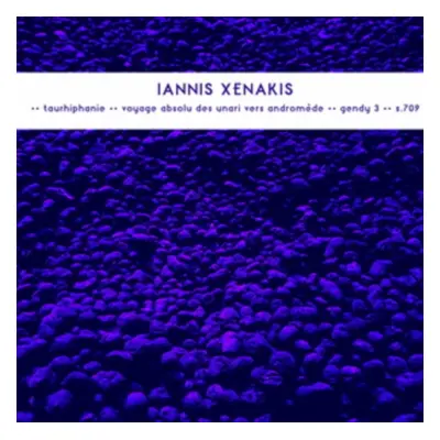 "Taurhiphanie/Voyage Absolu Des Unari Vers Andromde/Gendy 3 /..." ("Iannis Xenakis") (Vinyl / 12