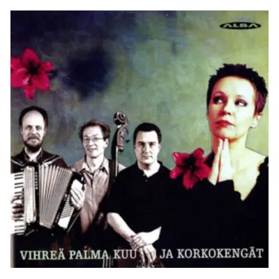 "Kuu Ja Korkokengt" ("Vihre Palma") (CD / Album)