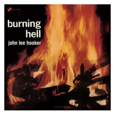 "Burning Hell" ("John Lee Hooker") (Vinyl / 12" Album)