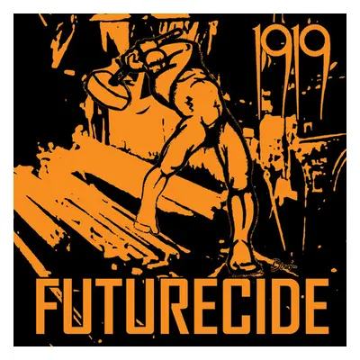 "Futurecide" ("1919") (Vinyl / 12" Album)