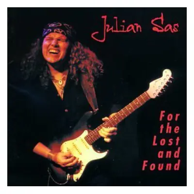 "For The Lost And Found" ("Julian Sas") (CD / Album)