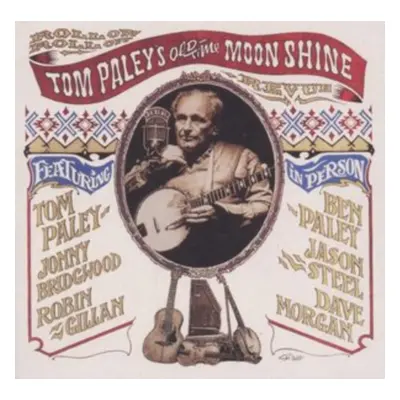 "Roll On Roll On" ("Tom Paley's Old-Time Moonshine Revue") (CD / Album)