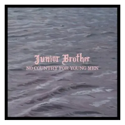 "No Country for Young Men" ("Junior Brother") (Vinyl / 7" Single Coloured Vinyl)