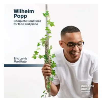 "Wilhelm Popp: Complete Sonatinas for Flute and Piano" ("") (CD / Album)