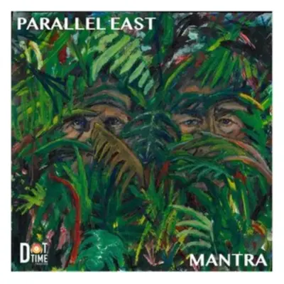 "Mantra" ("Parallel East") (CD / Album)