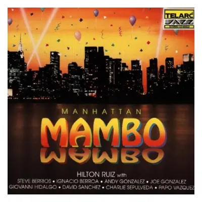 "Manhattan Mambo" ("Hilton Ruiz") (CD / Album)