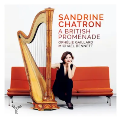 "Sandrine Chatron: A British Promenade" ("") (CD / Album Digipak)