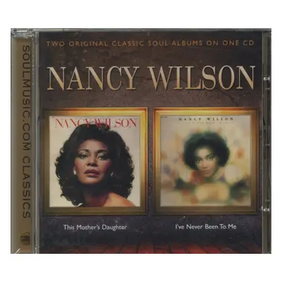 "This Mother's Daughter/I've Never Been to Me" ("Nancy Wilson") (CD / Album)