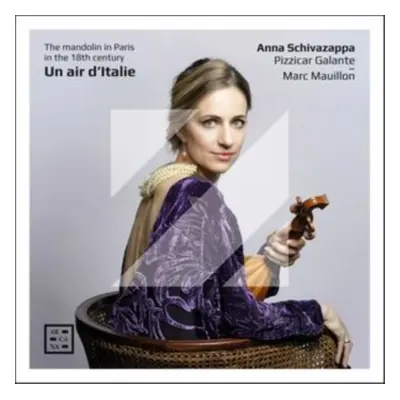 "Anna Schivazappa: Un Air D'Italie" ("") (CD / Album)