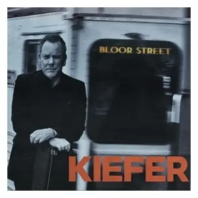 "Bloor Street" ("Kiefer Sutherland") (CD / Album)