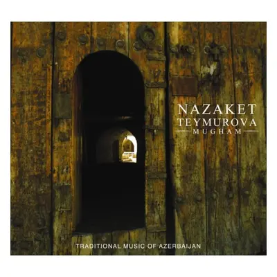 "Mugham" ("Nazaket Teymurova") (CD / Album)