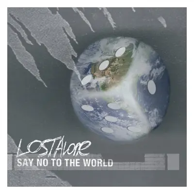 "Say No to the World" ("Lostalone") (CD / Album)