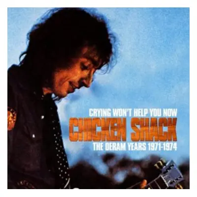 "Crying Won't Help You Now" ("Chicken Shack") (CD / Box Set)