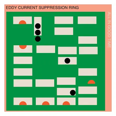 "All in Good Time" ("Eddy Current Suppression Ring") (CD / Album)