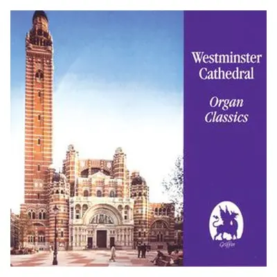 "Westminster Cathedral Organ Classics" ("") (CD / Album)