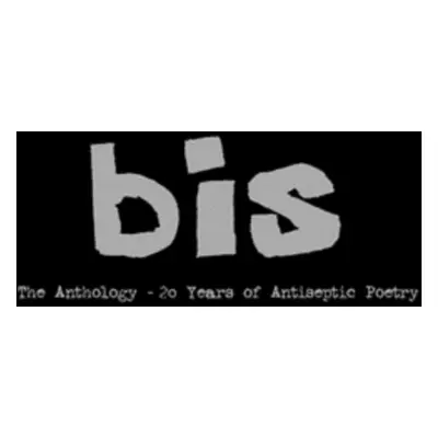 "The Anthology - 20 Years of Antiseptic Poetry" ("Bis") (CD / Album)