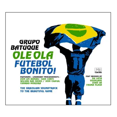 "Ole Ola: Futebol Bonito!" ("Grupo Batuque") (CD / Album)