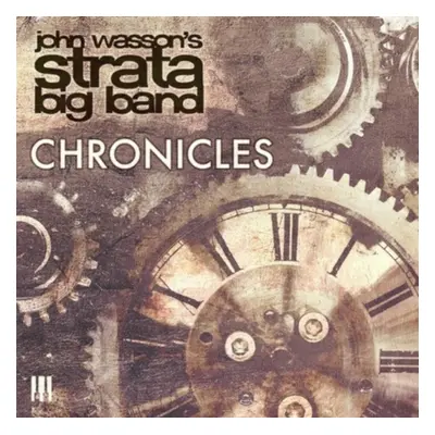 "Chronicles" ("John Wasson's Strata Big Band") (CD / Album)