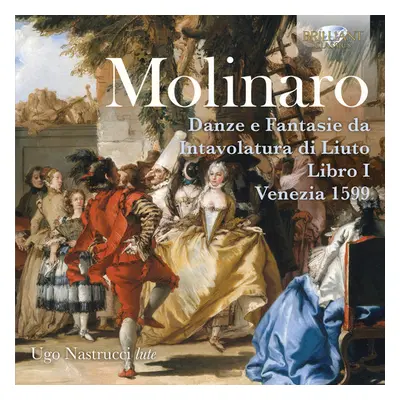 "Molinaro: Danze E Fantasie Da Intavolatura Di Liuto Libro I..." ("") (CD / Album)