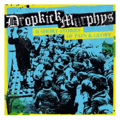 "11 Short Stories of Pain & Glory" ("Dropkick Murphys") (Vinyl / 12" Album)