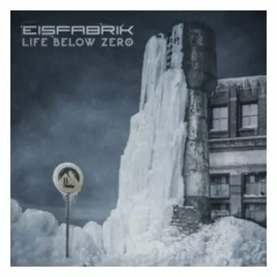 "Life Below Zero" ("Eisfabrik") (Vinyl / 12" Album)