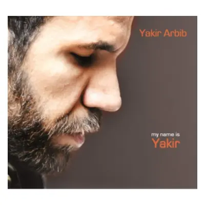 "My Name Is Yakir" ("Yakir Arbib") (CD / Album)