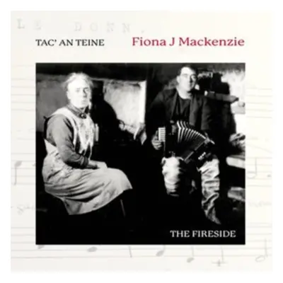 "Tac an Teine" ("Fiona J. Mackenzie") (CD / Album (Jewel Case))