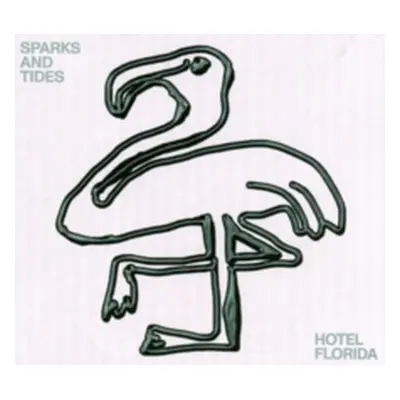 "Hotel Florida" ("Sparks and Tides") (CD / Album Digipak)