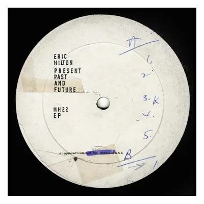 "Present past and future" ("Eric Hilton") (Vinyl / 12" Album)