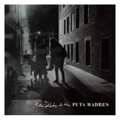 "Who's Been Having You Over/Paradise Is Under Your Nose" ("Peter Doherty & The Puta Madres") (Vi