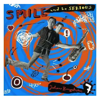 "Smile and Be Serious [swedish Import]" ("") (CD / Album)