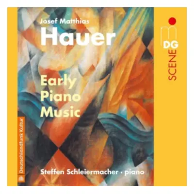 "Josef Matthias Hauer: Eraly Piano Music" ("") (CD / Album)