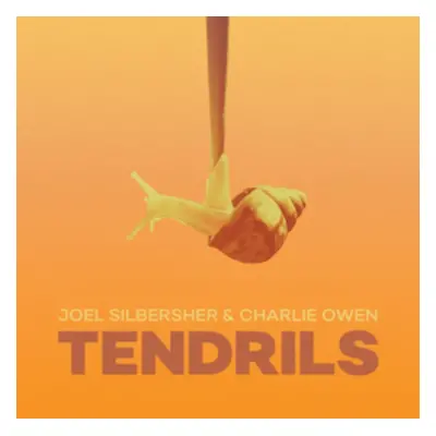 "Tendrils" ("Joel Silbersher & Charlie Owen") (Vinyl / 12" Album)